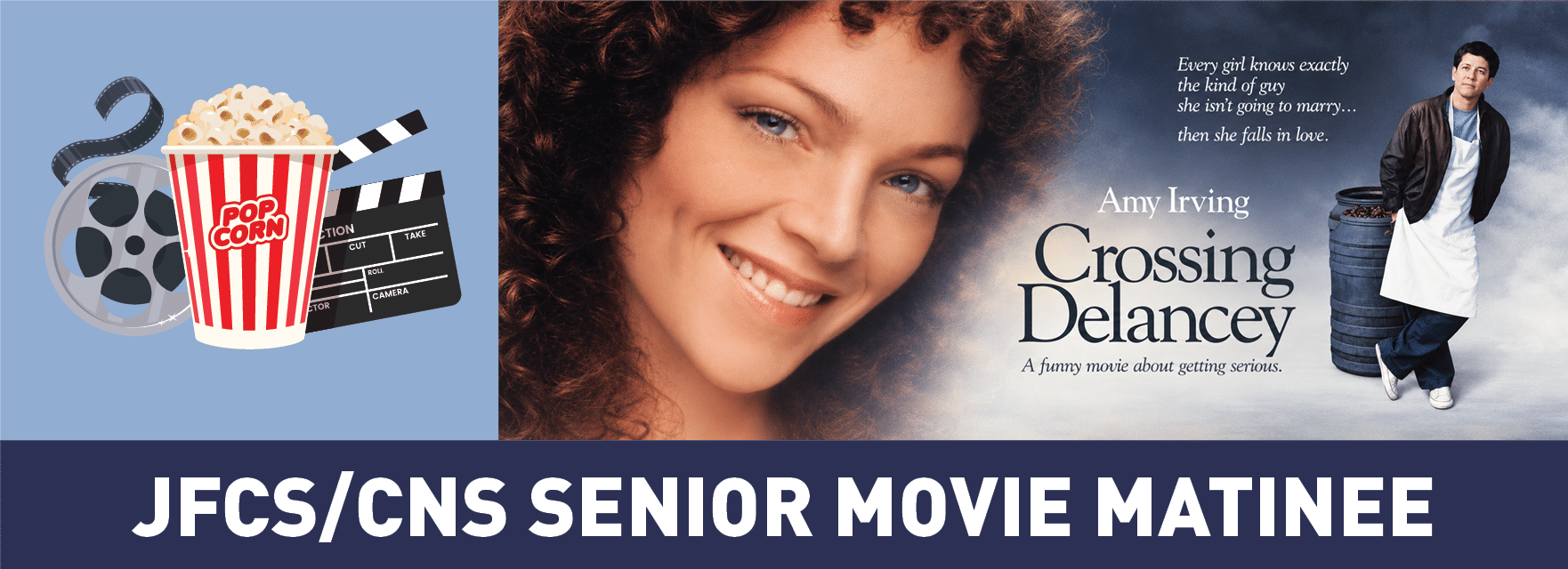Movie matinee - Crossing Delancey banner
